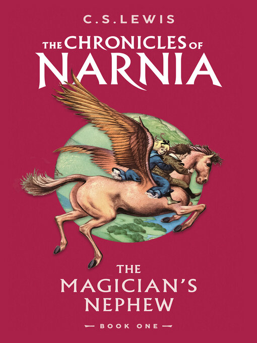 The Magician's Nephew (eBook): The Chronicles of Narnia, Book 1
